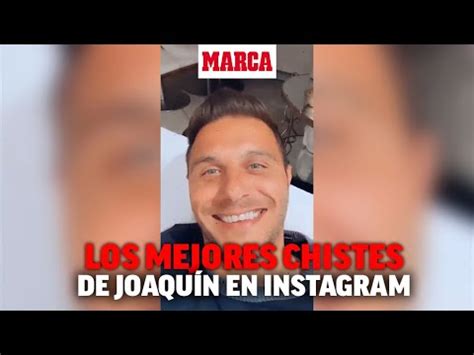 chistes cortos de joaquín|Los mejores chistes de Joaquín en Instagram。